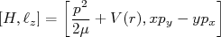 [H,\ell_z] = \left[\frac{p^2}{2\mu} +V(r), xp_y - yp_x \right]